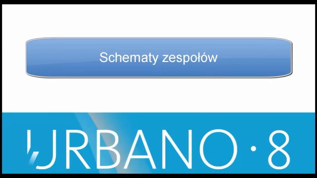 Urbano 8 - Schematy zespoł&oacute;w, czyli detalowanie uzbrojenia węzła