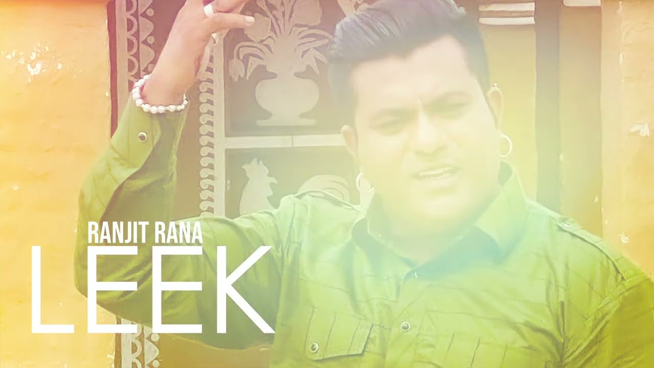 LEEK : RANJIT RANA (Full Song) Latest Punjabi Sad Song 2022 | Sad Song 2022