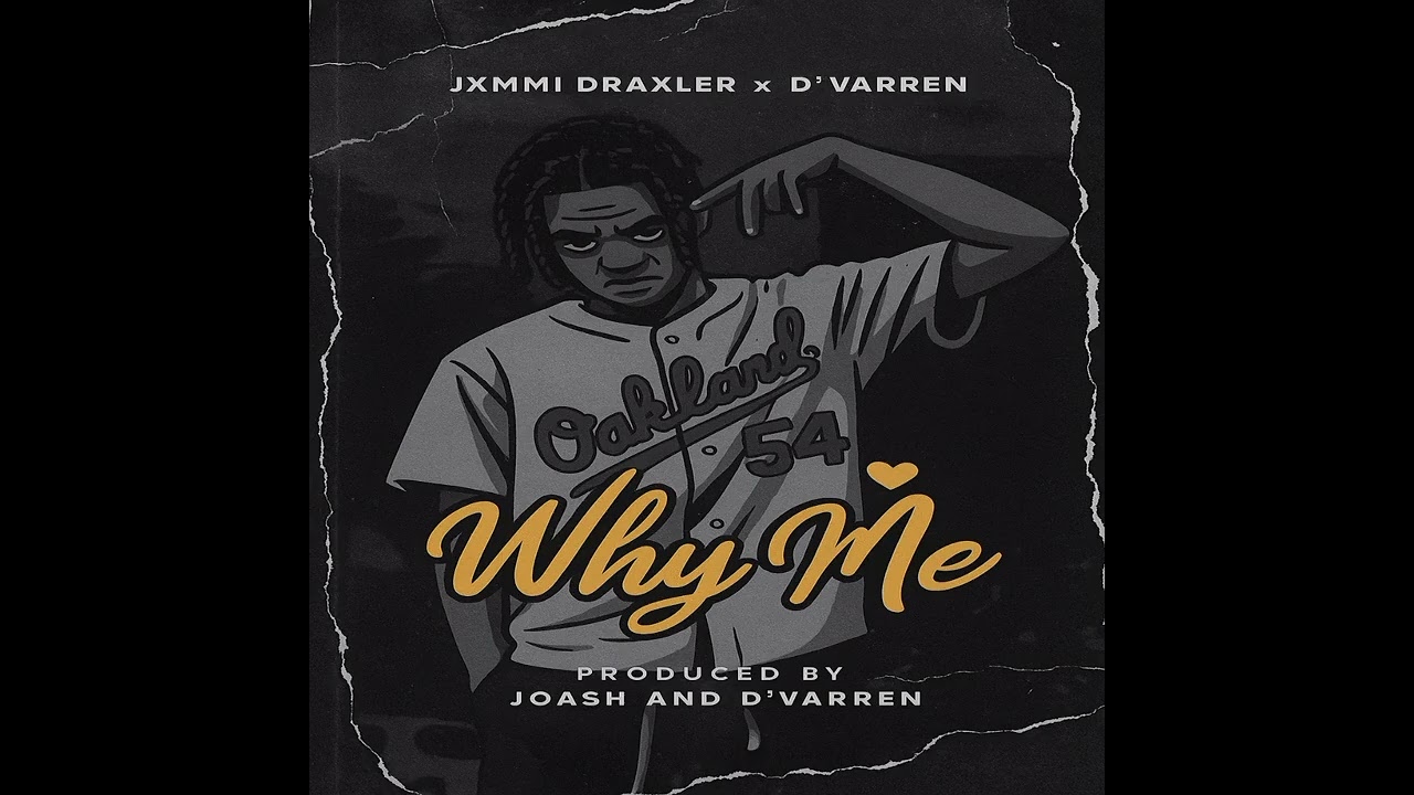 Why me _Jxmmii draxler  x  D' VARREN
