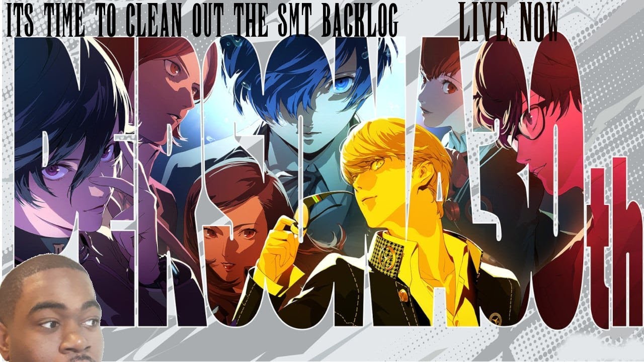 CLEARING MY SMT AND PERSONA BACKLOG, PERSONA 5 ROYAL HIGHLIGHTS. PERSONA 30TH ANNIVERSARY