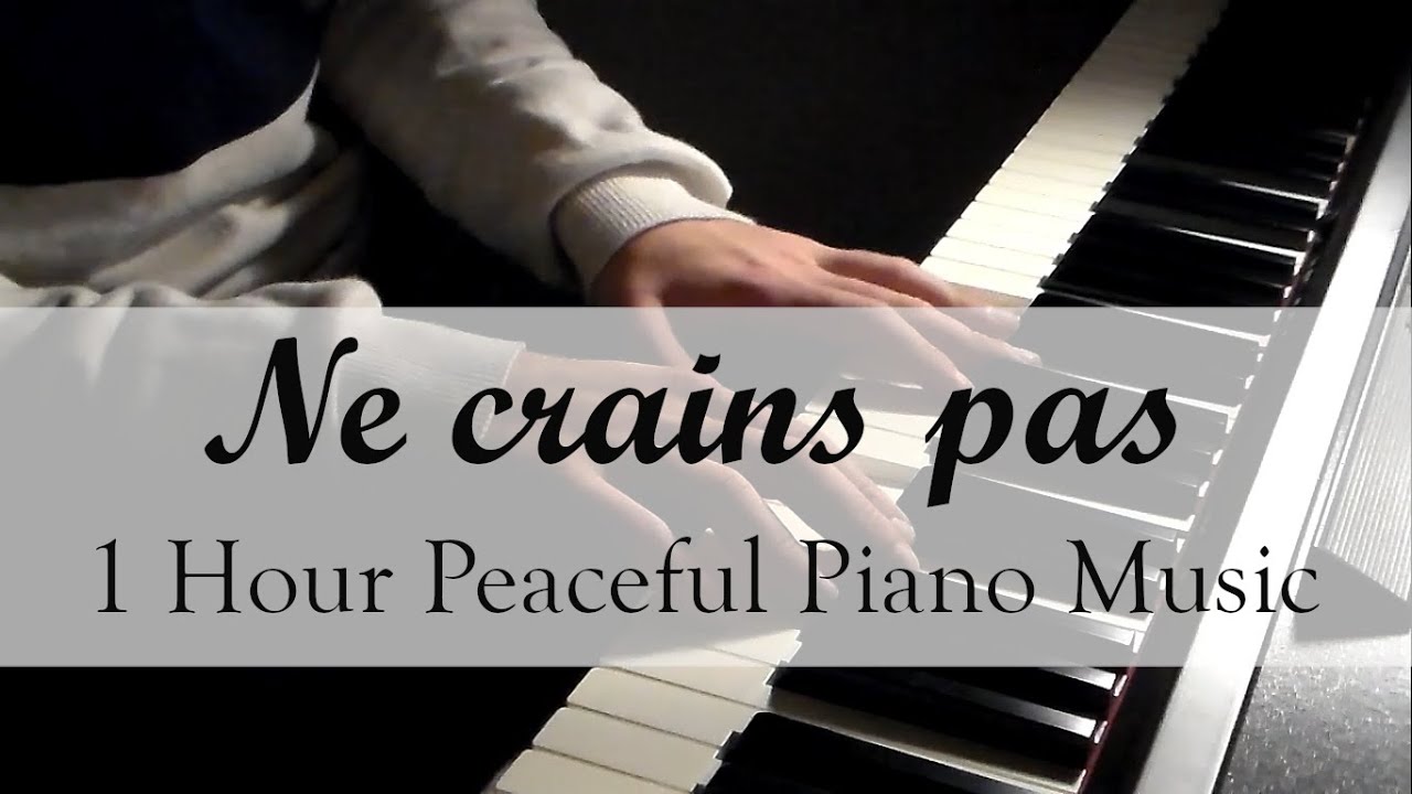 Ne crains pas - Fr. JB de la Sainte Famille - Peaceful Piano Music [1 HOUR]