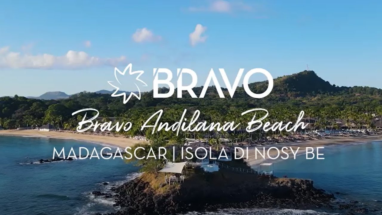 Bravo Andilana Beach 2025