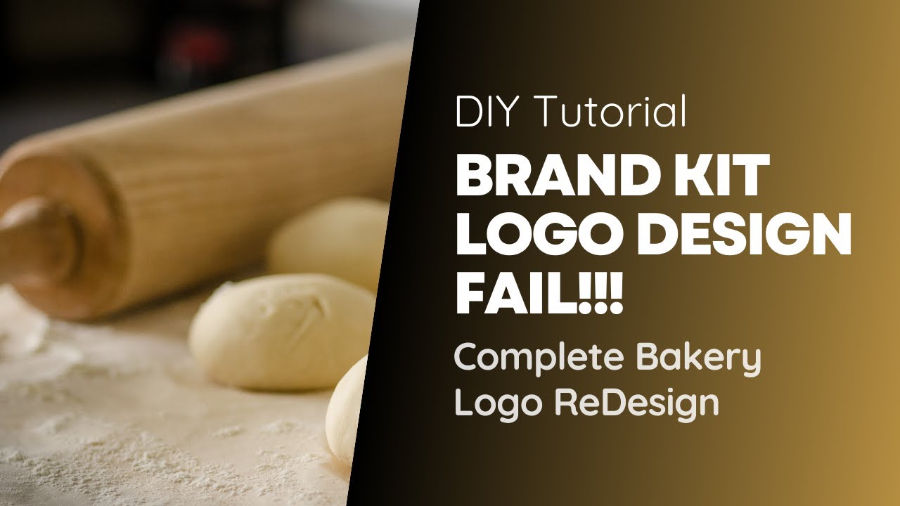 Bakery Brand Kit Logo Design Fail! Complete Logo Re-Design - DIY Tutorial