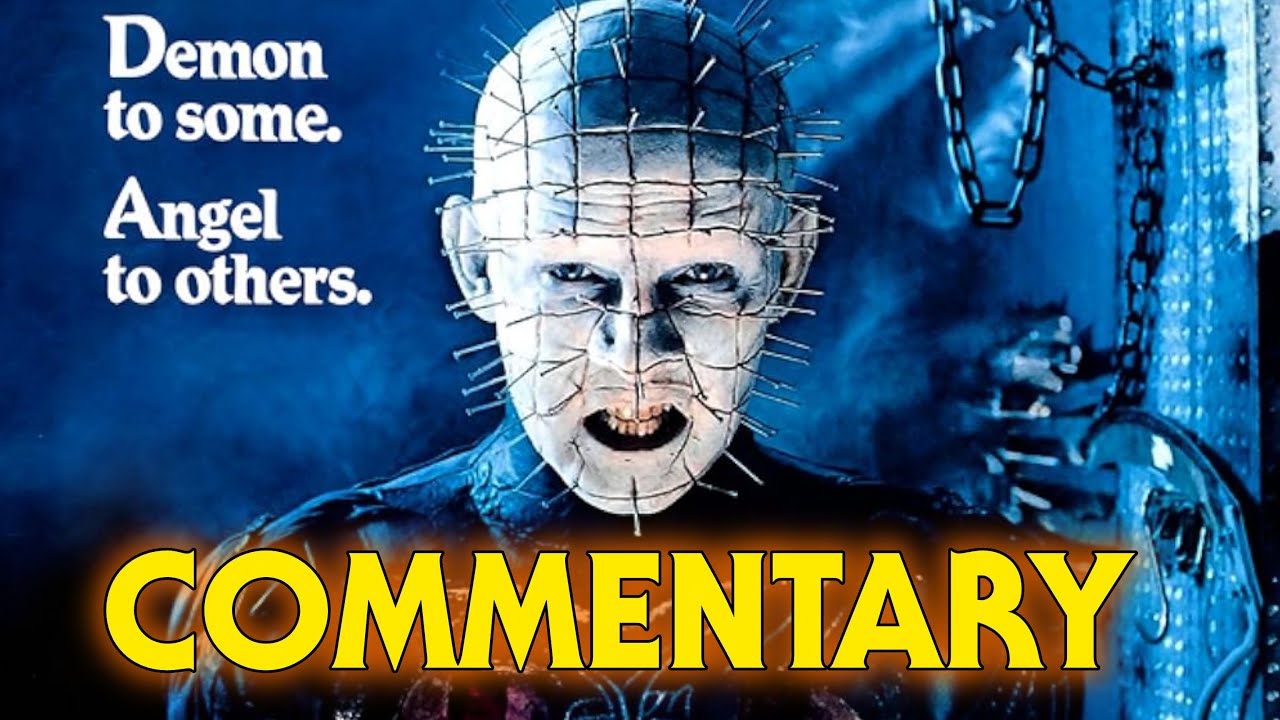 Hellraiser - Commentary