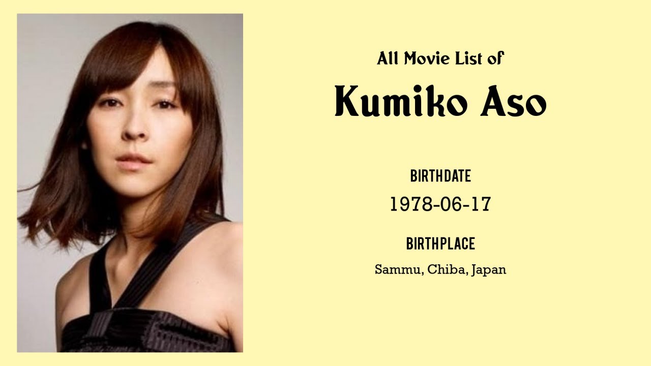 Kumiko Aso Movies list Kumiko Aso| Filmography of Kumiko Aso