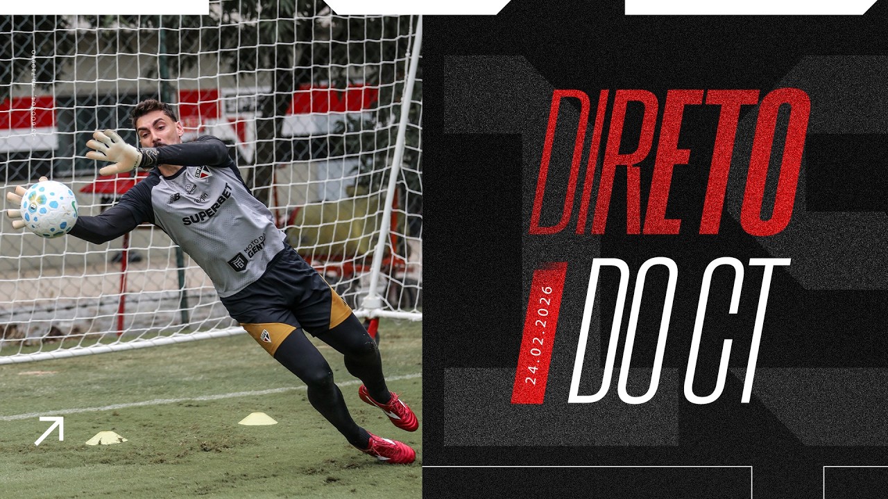DIRETO DO SUPERCT: 24/02/2026 | SPFC PLAY