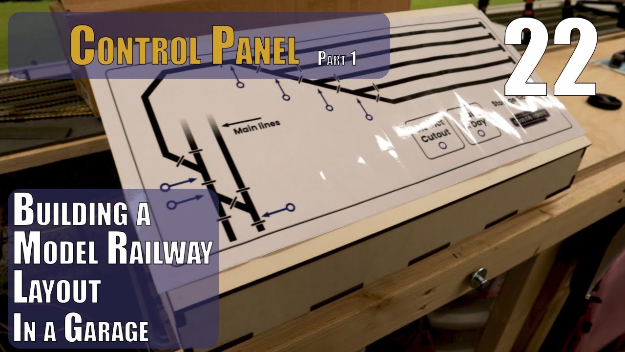 Building a Model Layout in the Garage - Part 22 - Control Panel #1