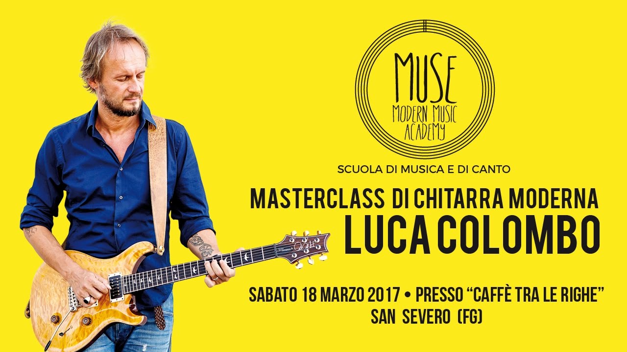 LUCA COLOMBO - Masterclass Chitarra Moderna