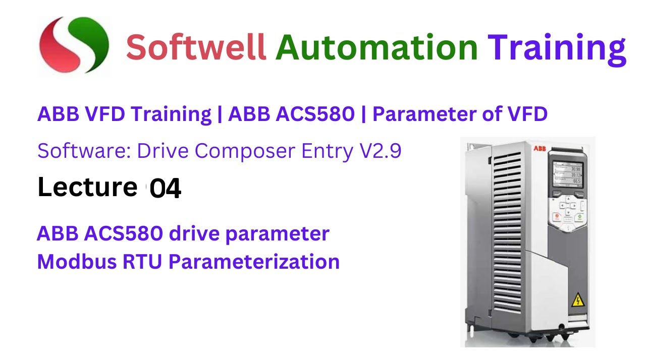 #lec 04  ABB ACS580 Modbus RTU | How to configure ABB Modbus Parameter Drive Composer