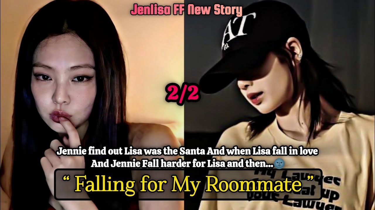 Falling for My Roommate | Jenlisa FF New Story Episode 2 