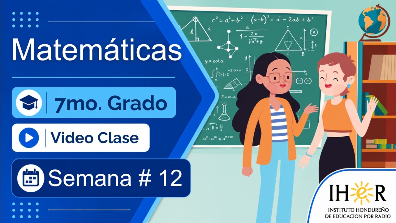 Matemáticas 7mo. Semana # 12