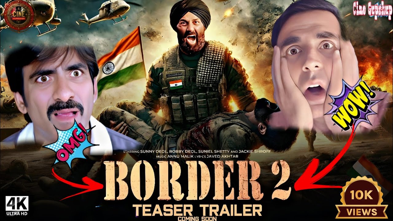 बॉर्डर 2 ऑफिशियल ट्रेलर_हिंदी ट्रेलर | सनी देओल | बॉर्डर 2 कमबैक |Ravi Teja aur Akshay Kumar Shocked