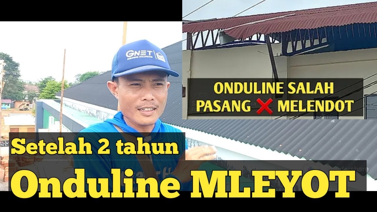 Atap Onduline Setelah 2 Tahun Mleyot ‼️Tehnik Pasang Onduline Yg Benar .