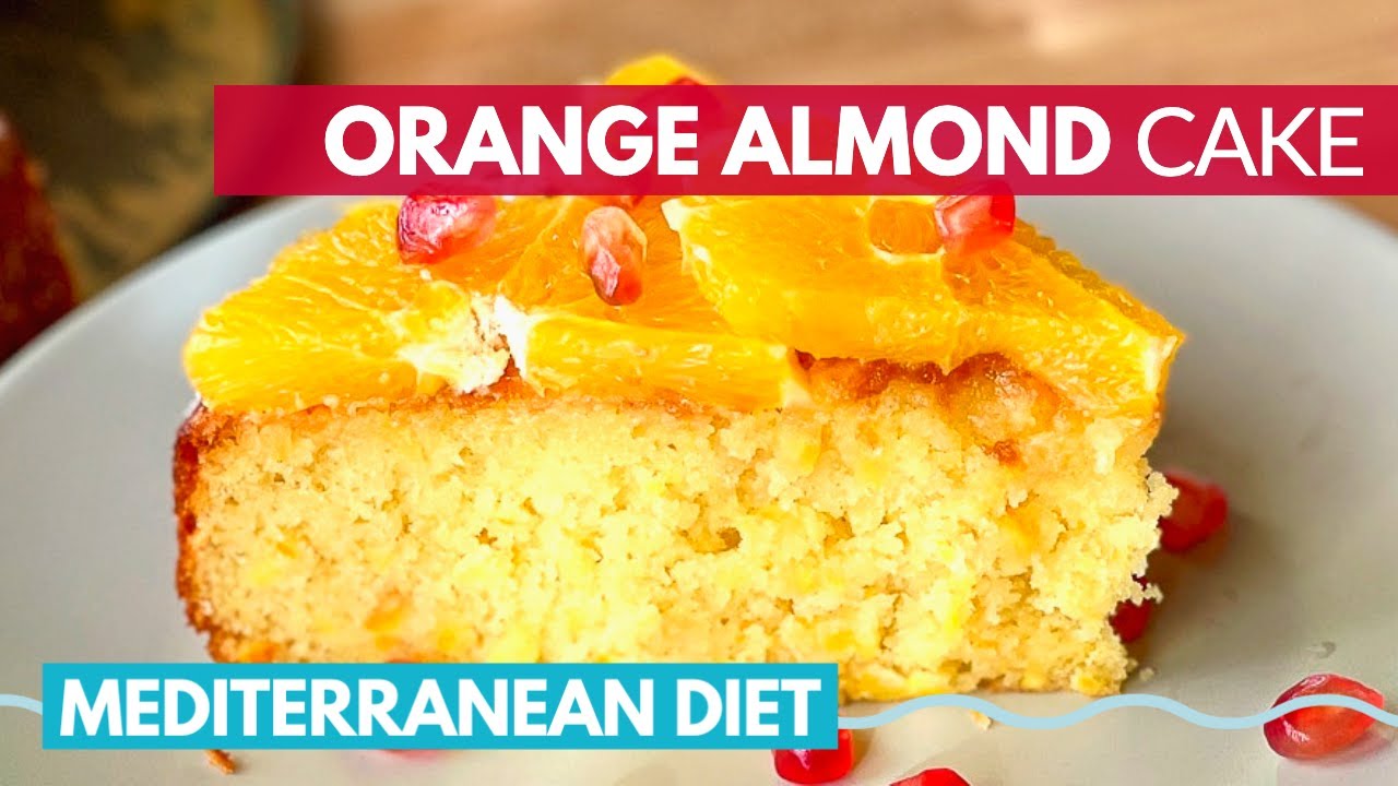 Juicy Gluten-Free Orange Almond Cake | easy mediterranean diet recipes