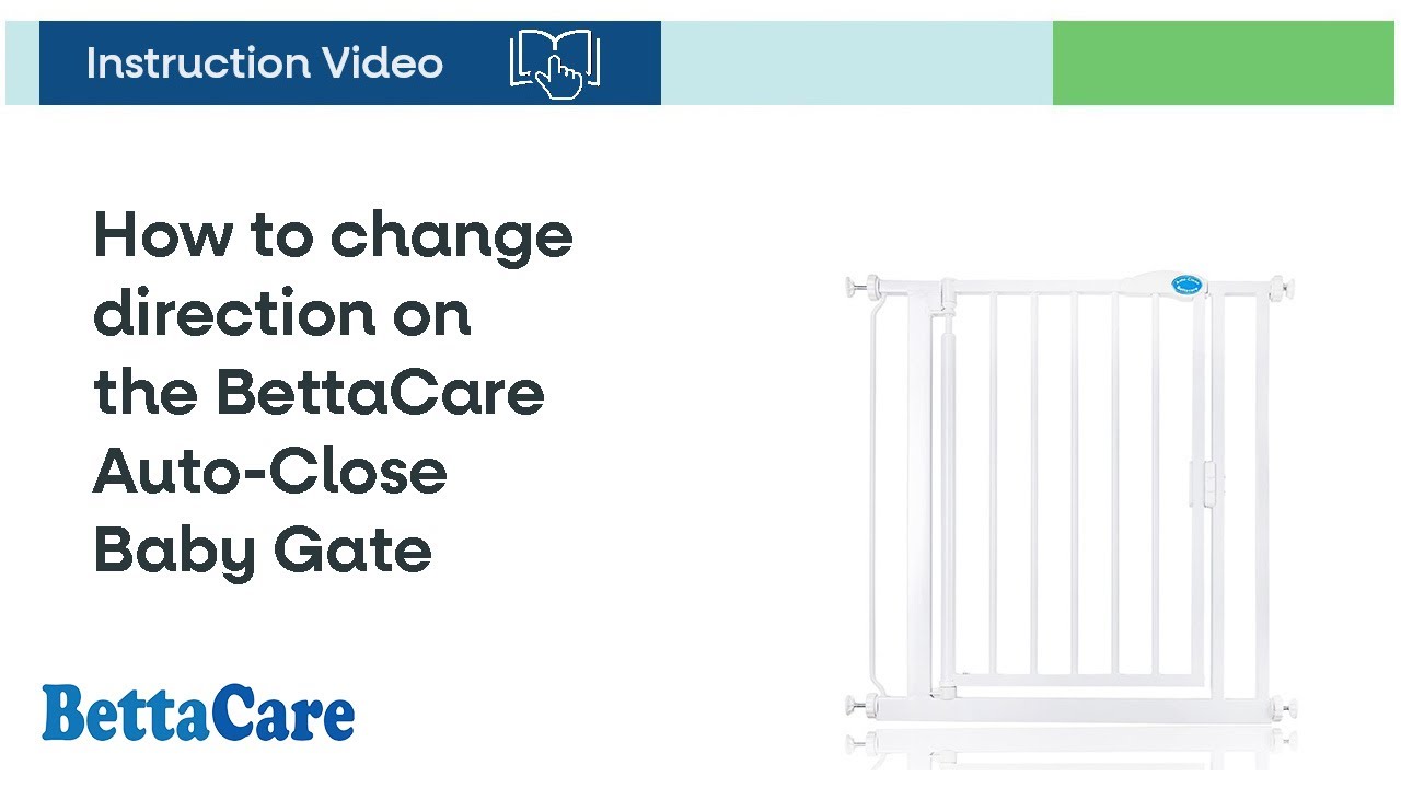 How to change direction on the Bettacare Auto-close Baby gate | BettaCare