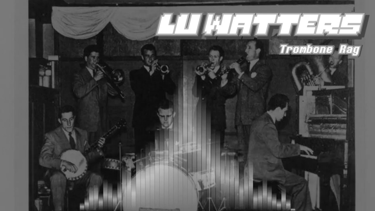 Lu Watters: Trombone Rag(Cover) #luwatters