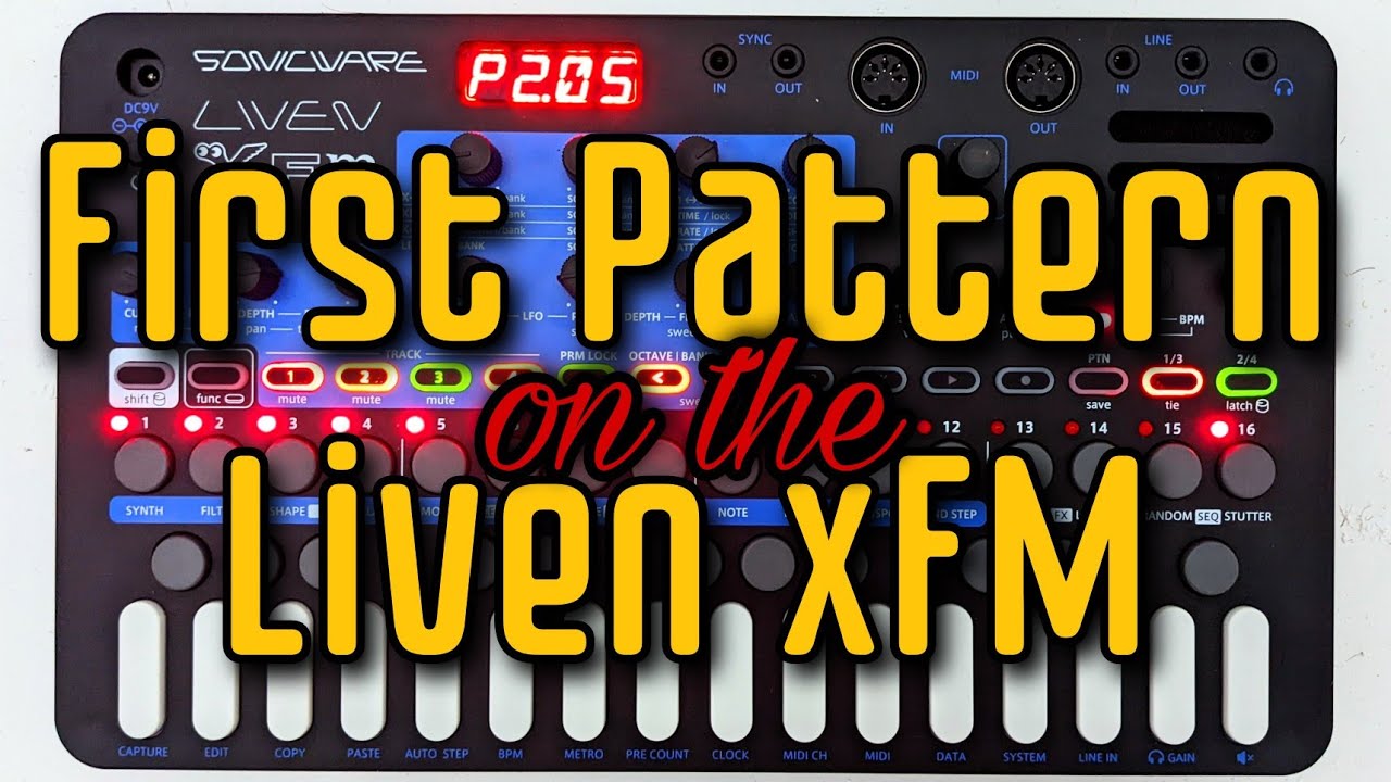 Sonicware Liven XFM - My First Pattern / Jam on this Synth