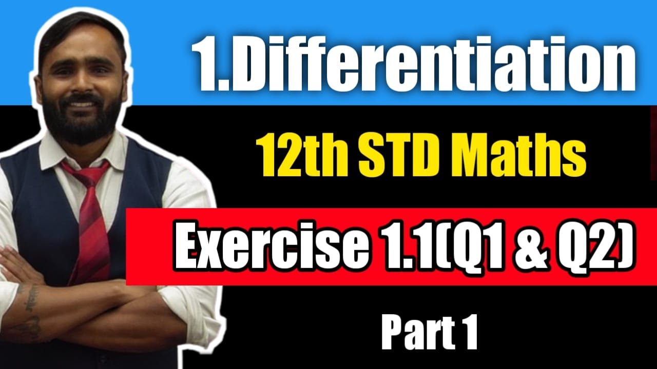 12th MATHEMATICS |1. DIFFERENTIATION |Exercise 1.1|Q1  &Q2|PART 1|  PRADEEP GIRI SIR