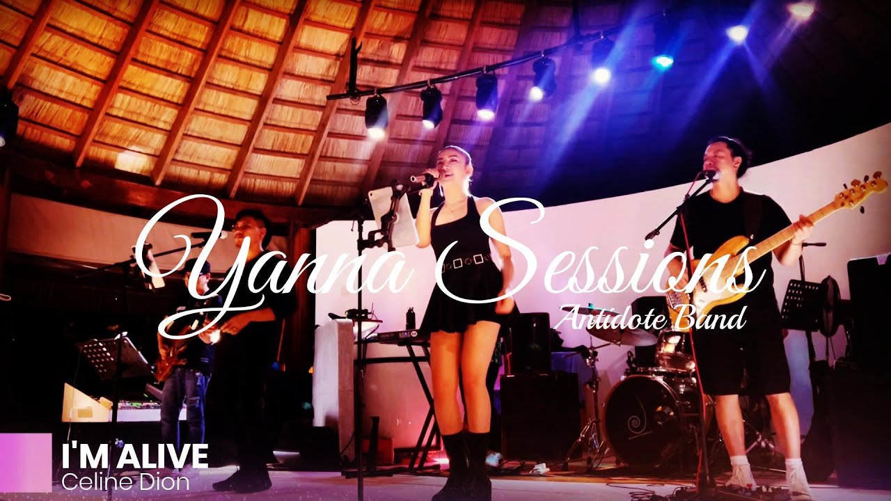I'M ALIVE - Celine Dion | Live stage cover by Antidote band + YannaSessions
