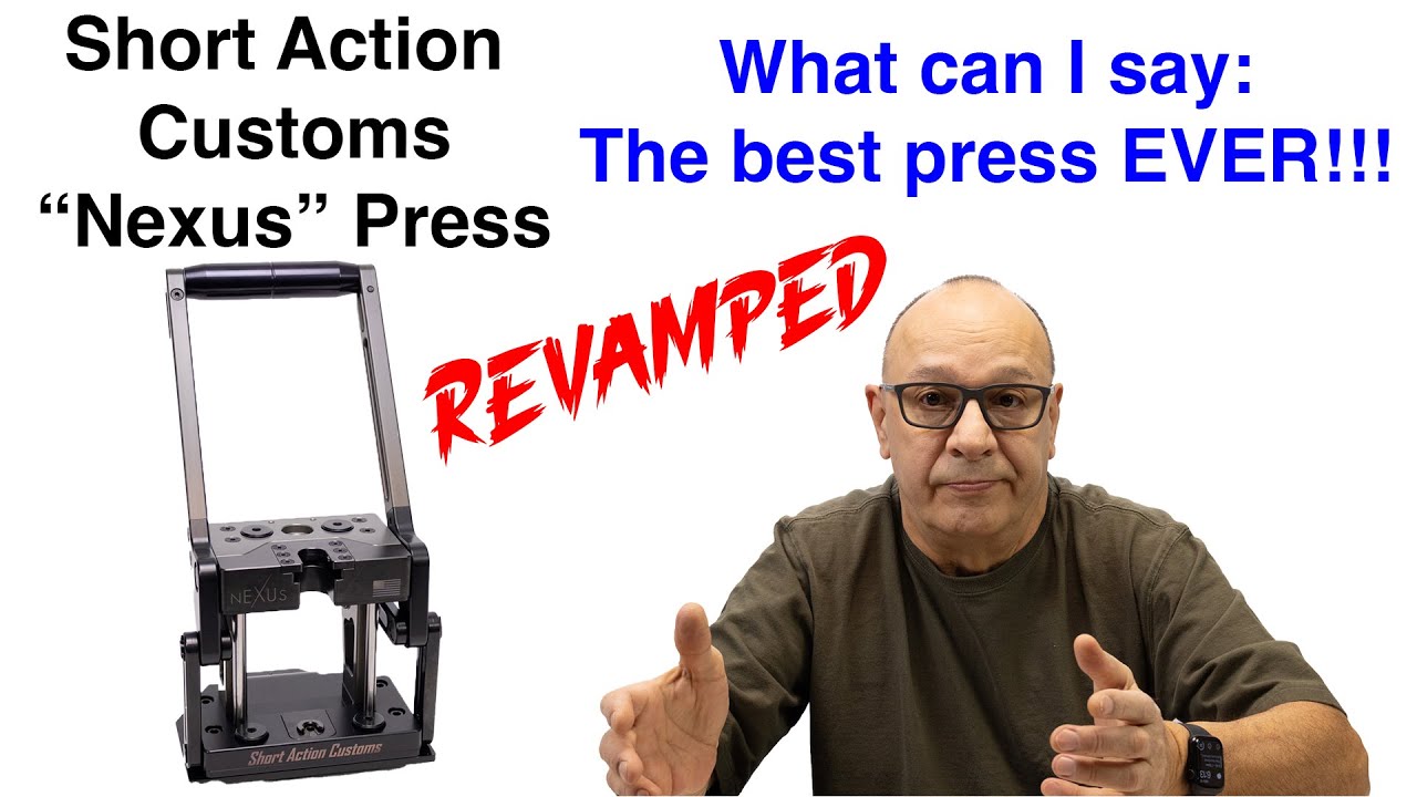 Short Action Customs Nexus Press Revamped