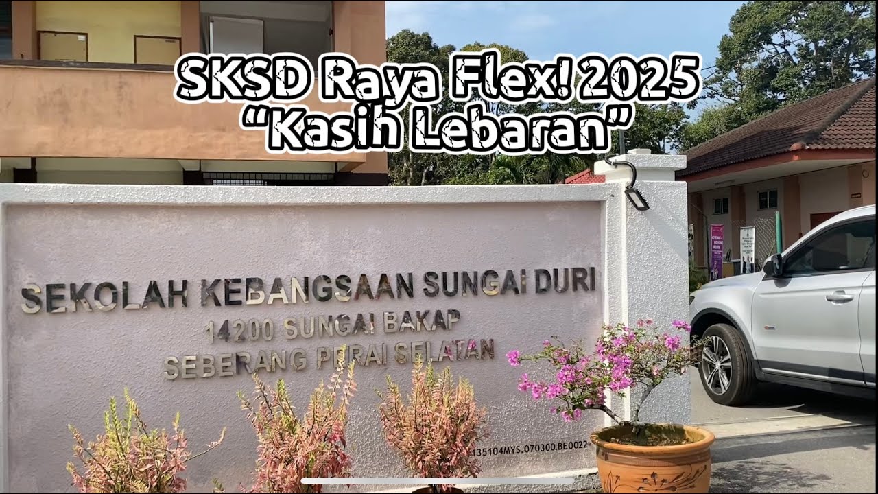 SKSD Raya Flex! 2025 “Kasih Lebaran”