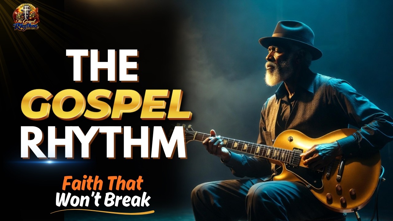 Unwavering Faith | Gospel Blues Worship for Life’s Hardest Battles
