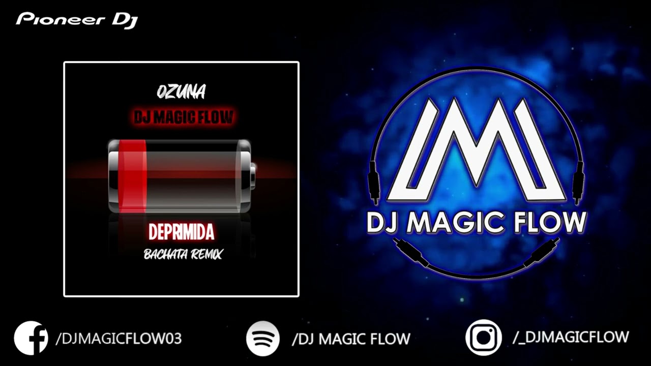 Ozuna - Deprimida (Dj Magic Flow Bachata Remix)