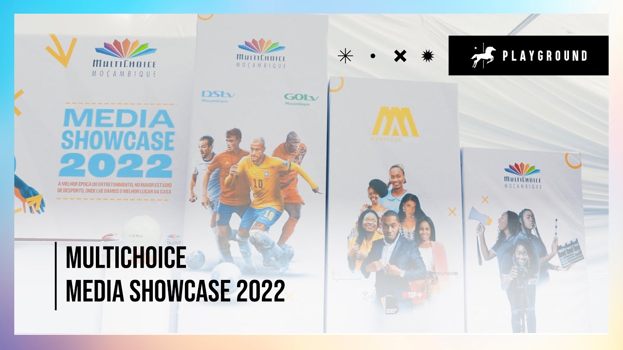 MultiChoice | Media Showcase 2022