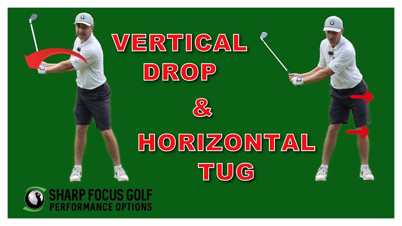 Vertical Drop and Horizontal Tug