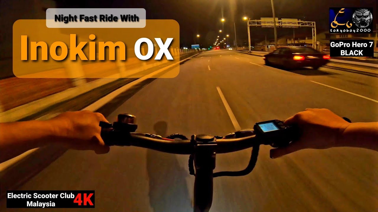 Inokim Ox Night Fast Ride With Zero 10X /From KLCC - Setapak / Gopro Hero 7 Black /4K 30fps