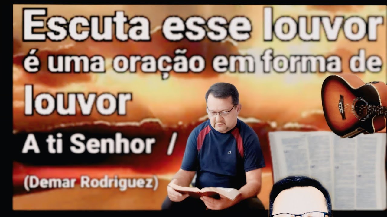 A Ti Senhor 