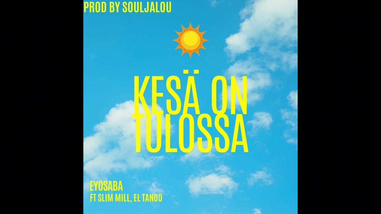 Kes&auml; On Tulossa V2 feat. Slim Mill & El Tando