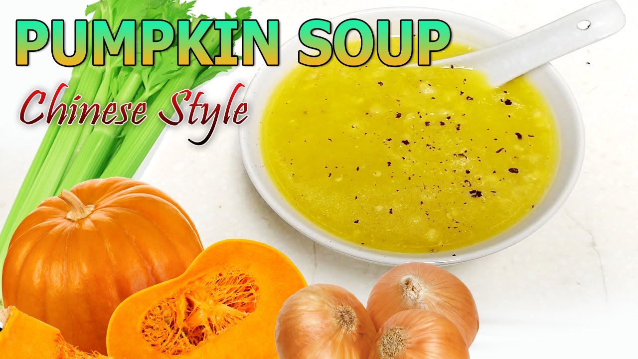 PUMPKIN SOUP CHINESE STYLE | CH SECRET RECIPES