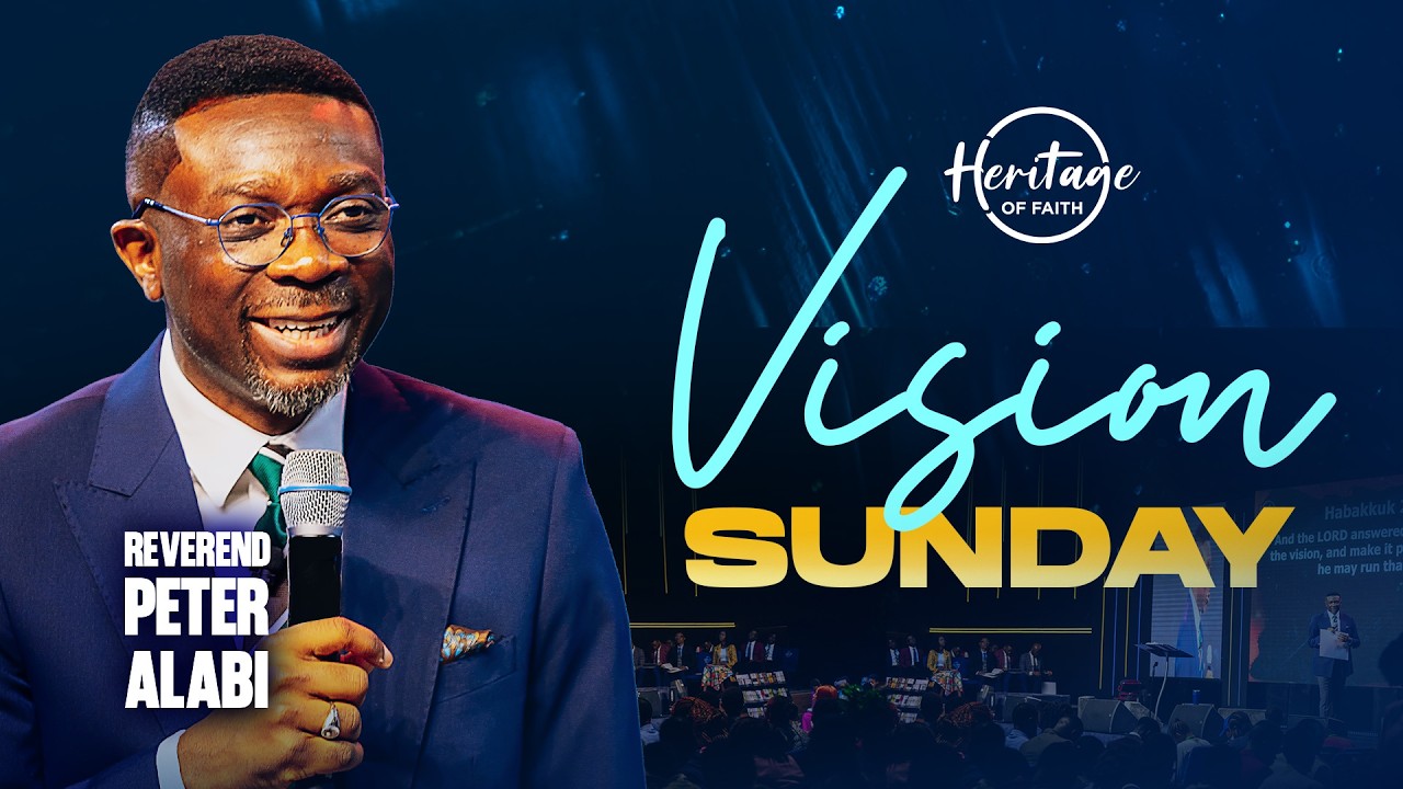 Vision Sunday 2026 | Rev Peter Alabi | 15th February 2026