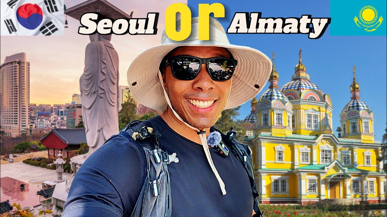 Why I Love Traveling To Almaty Kazakhstan More than Seoul South Korea.