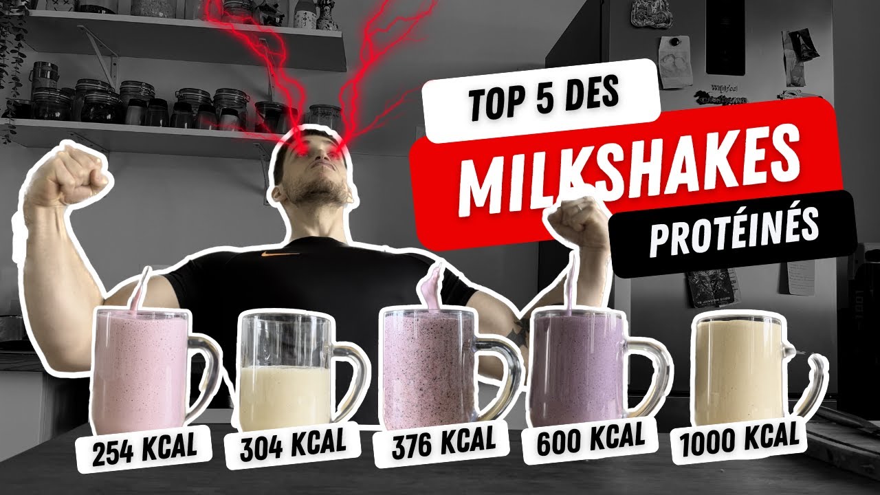 TOP 5 MEILLEURS MILKSHAKES/SMOOTHIES PROTÉINÉS : 1 OBJECTIF = 1 MILKSHAKE
