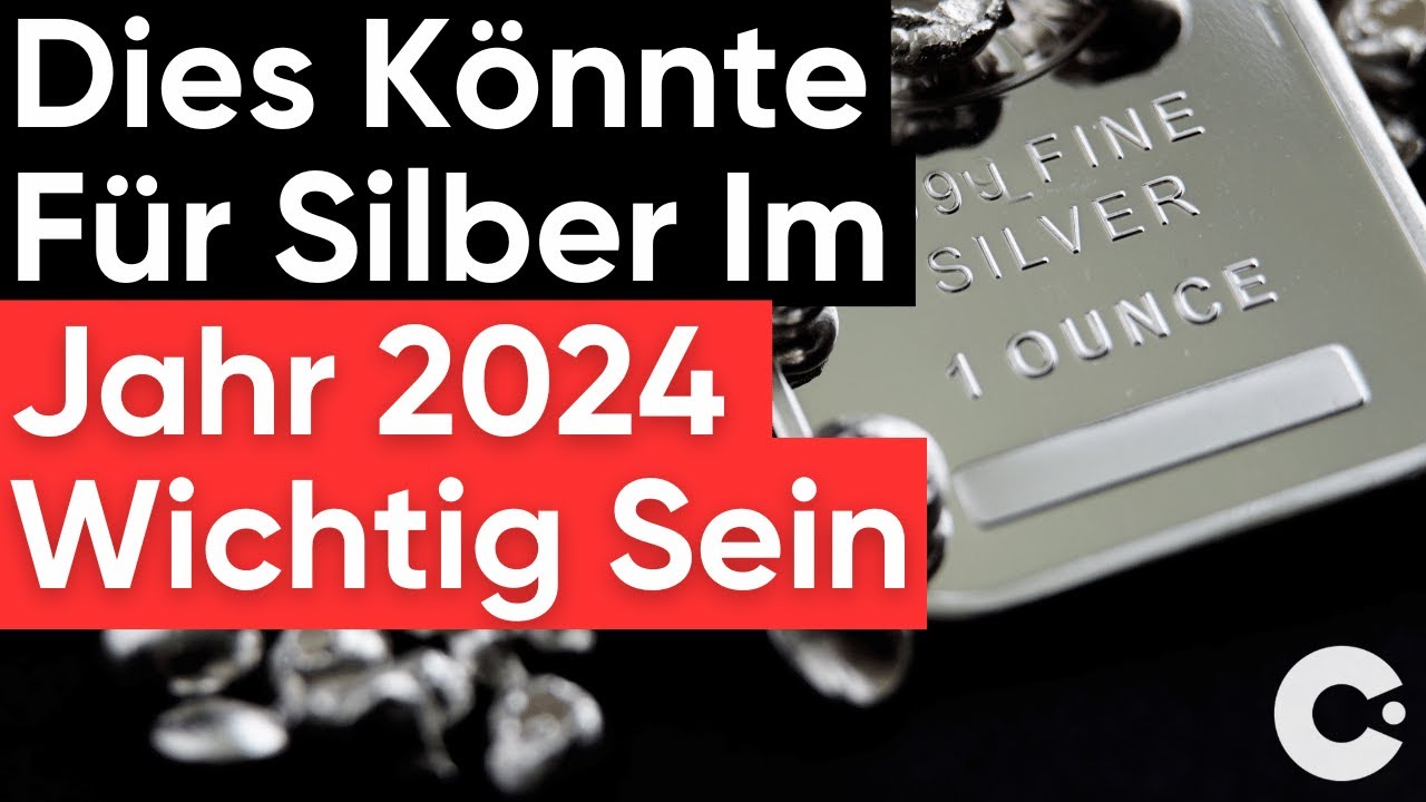 Silber Preis: Die entscheidende Bedeutung f&uuml;r Silber 2024 #silbermarkt