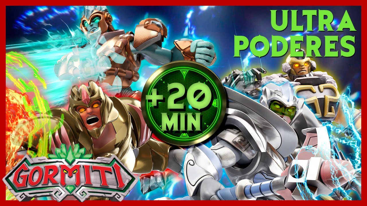 GORMITI | ULTRA PODERES +20min