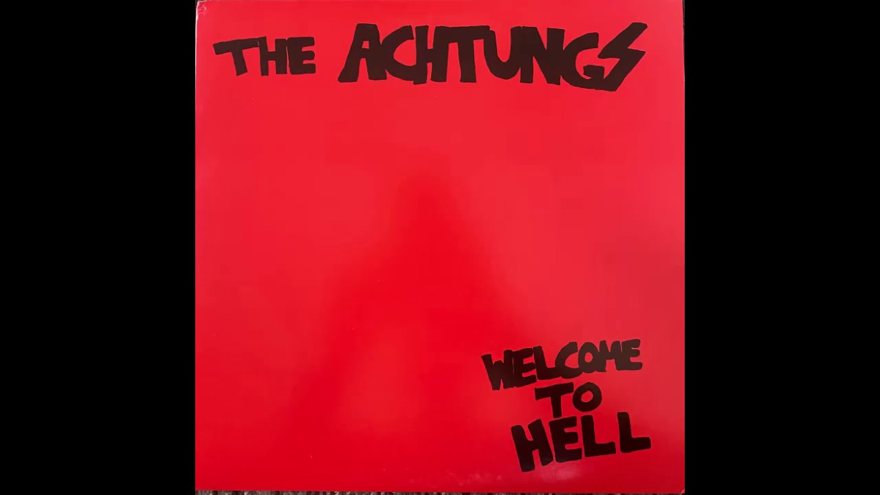 Welcome To Hell - The Achtungs