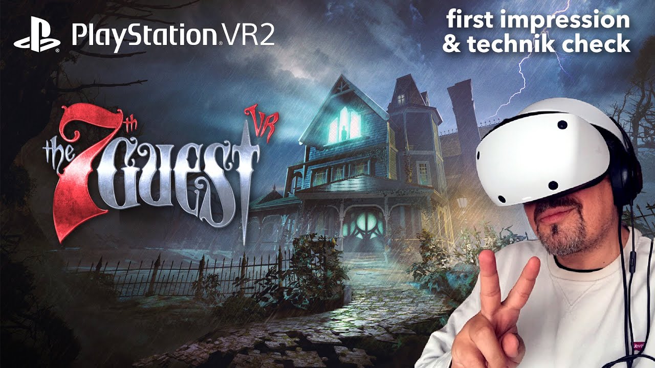 Playstation VR2 -  The 7th Guest VR / first impression & technik check