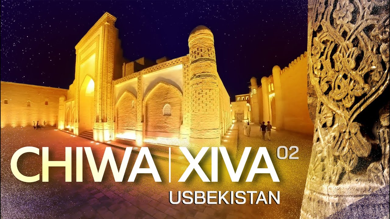 CHIWA / XIVA / KHIVA | Tadschikistan - Usbekistan Teil 7/2