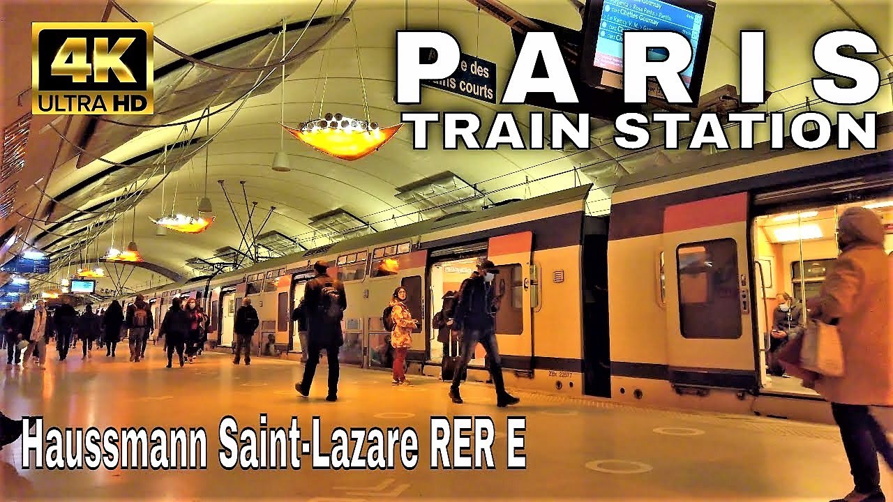 🇫🇷Paris Haussmann - Saint-Lazare Station RER SNCF【4K】- The Western Terminal of Line E