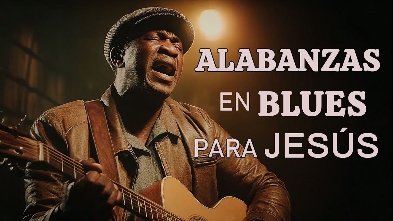 🎤 1 Hora de Blues Gospel Intenso ✝️🔥 | Himnos Cristianos con alma afro