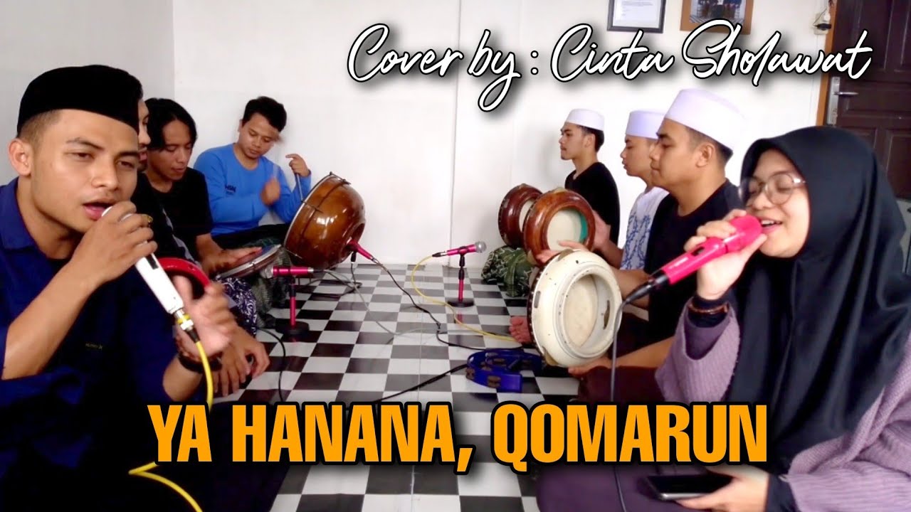 YA HANANA, QOMARUN ~ Hadroh Cover by. Hadroh Cinta Sholawat || Sholawat Cover!!
