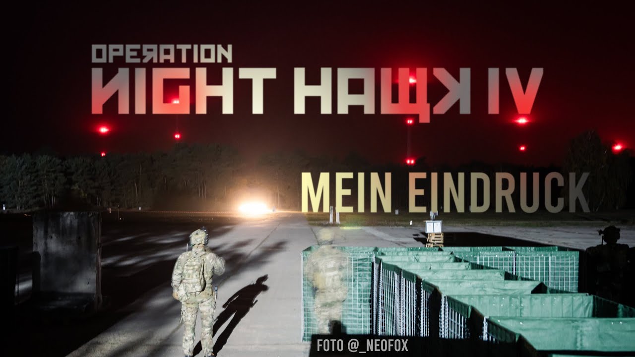 Operation Night Hawk IV - Mein Eindruck [German]
