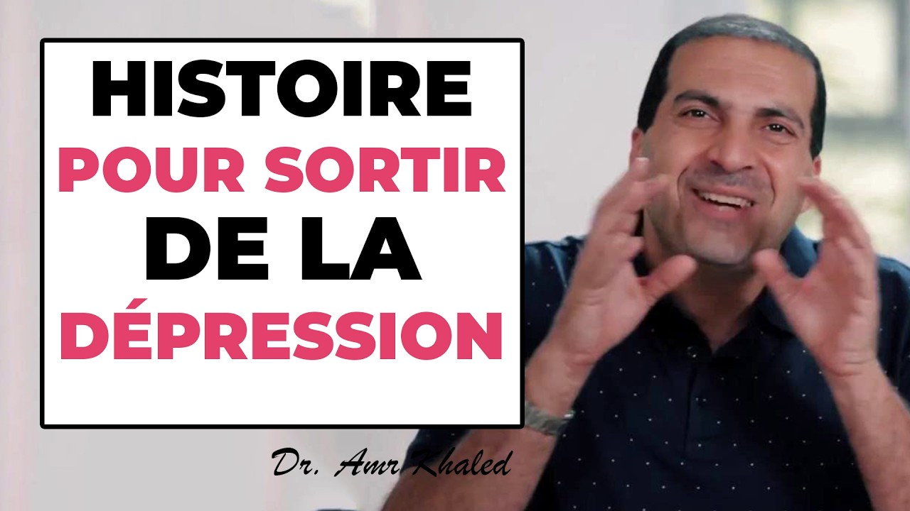 16- Histoire pour sortir de la dépression - 