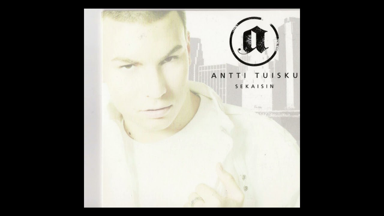 Antti Tuisku - Sekaisin (extended)