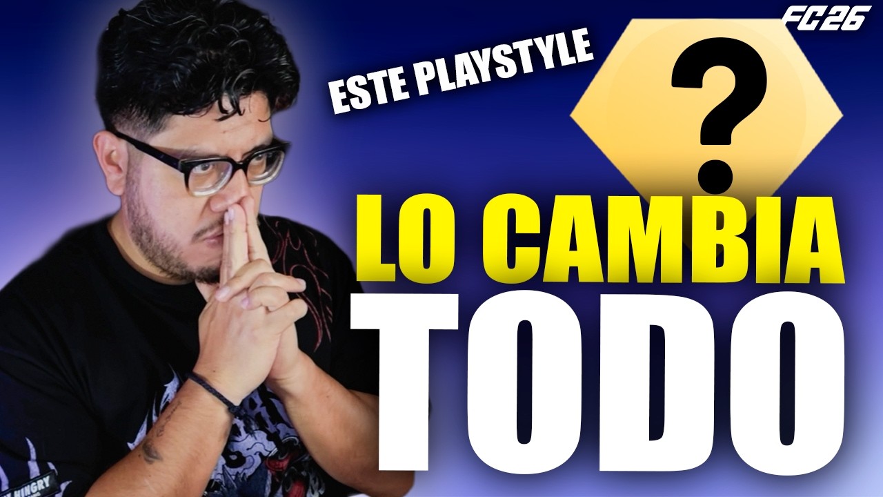 El PlayStyle que nadie usaba y que ahora domina el Parche 1.5.0 — EA FC 26