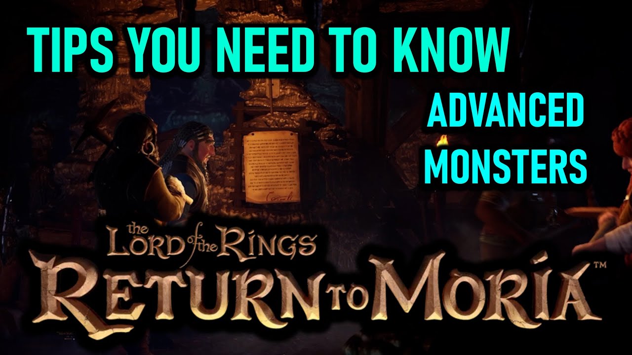 Return to Moria - Advanced MONSTERS tips you need to know