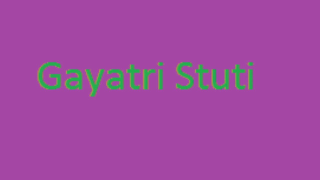 Gayatri Stuti